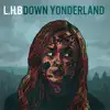 LHB - Down Yonderland